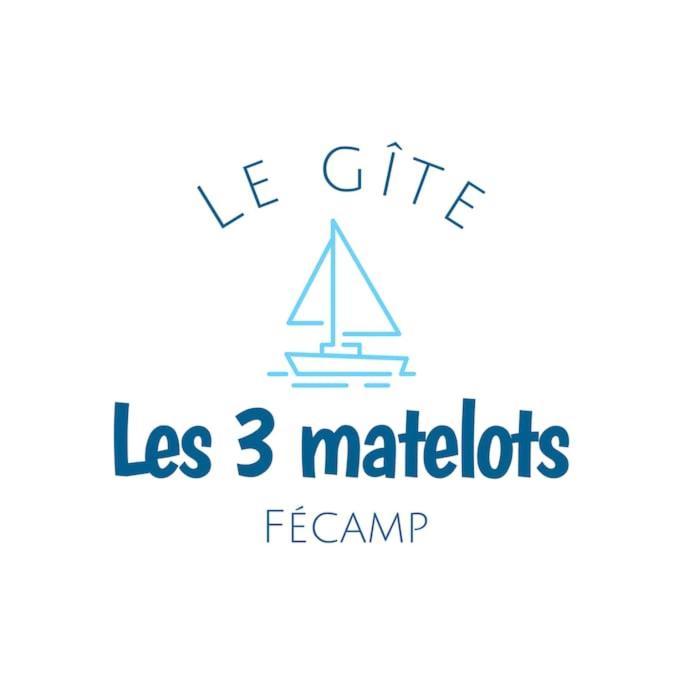 Gite Les Trois Matelots Fécamp Exterior photo